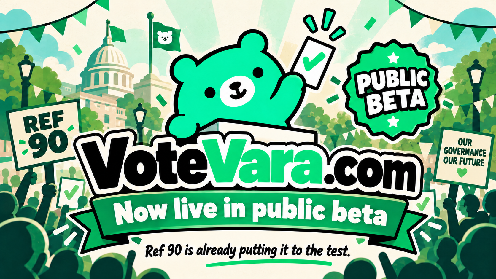 Varbear announces the VoteVara.com public beta with cheerful green civic-campaign artwork and a Referendum 90 sign.