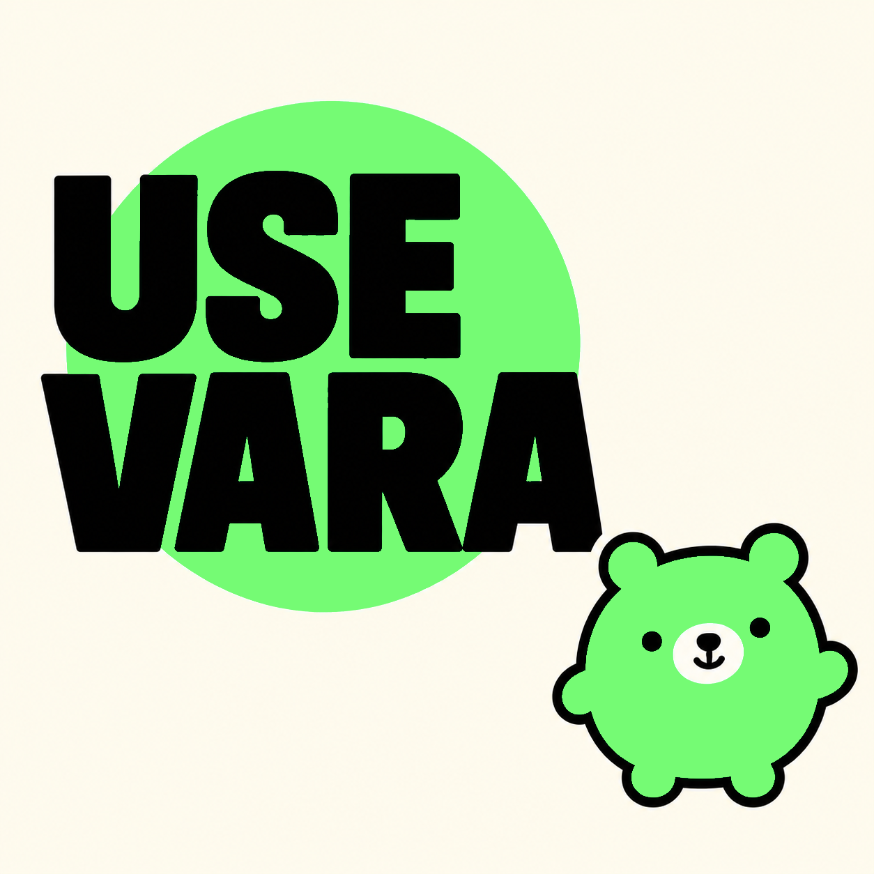 Black USE VARA lettering over a green circle on cream, with a small round green Varbear character at the lower right.